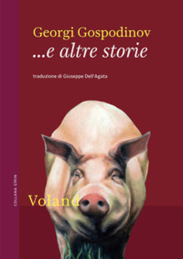 ... E altre storie - Georgi Gospodinov