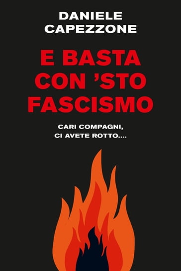 E basta con 'sto fascismo - Daniele Capezzone