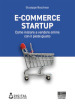 E-commerce Startup. Come iniziare a vendere online con il piede giusto