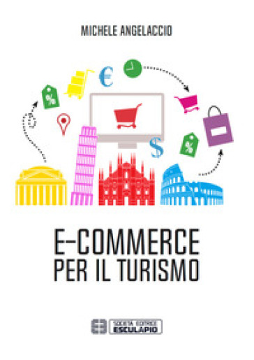 E-commerce per il turismo - Michele Angelaccio