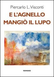 E l agnello mangiò il lupo