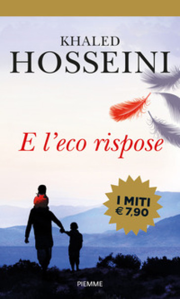 E l'eco rispose - Khaled Hosseini