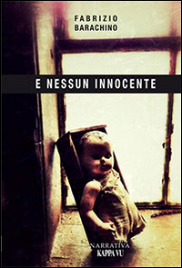 E nessun innocente - Fabrizio Barachino