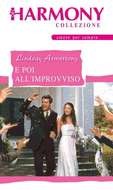 E poi all'improvviso... - Lindsay Armstrong