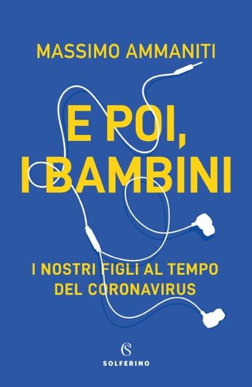 E poi i bambini - Massimo Ammaniti