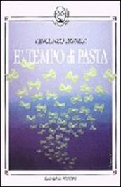 E tempo di pasta