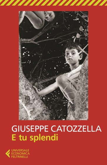 E tu splendi - Giuseppe Catozzella