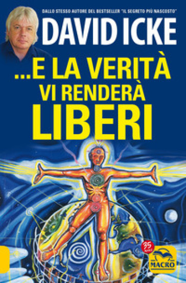 ...E la verità vi renderà liberi - David Icke