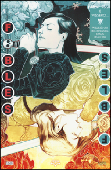 E vissero... Fables. 21. - Bill Willingham