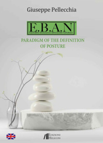 E.B.A.N. Paradigm of the definition of posture
