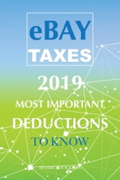 EBay Taxes 2019: Most Important Deductions To