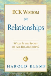 ECK Wisdom on Relationships
