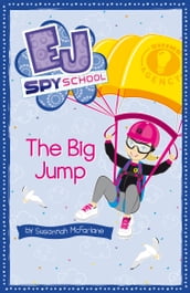 EJ Spy School 10: The Big Jump