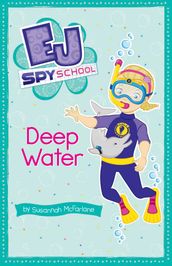 EJ Spy School 5: Deep Water