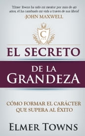 EL SECRETO DE LA GRANDEZA