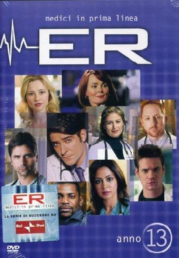 E.R. - Medici In Prima Linea - Stagione 13 (3 Dvd) - Rod Holcomb