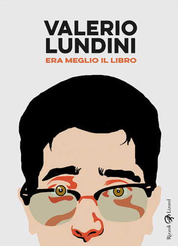 ERA MEGLIO IL LIBRO AUTOGRAFATO + EVENTO ONLINE - Valerio Lundini