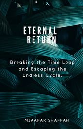 ETERNAL RETURN