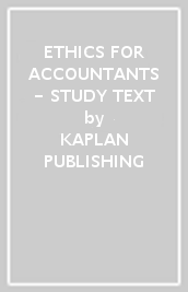 ETHICS FOR ACCOUNTANTS - STUDY TEXT