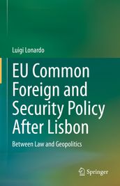 EU Common Foreign and Security Policy After Lisbon