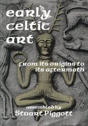 Early Celtic Art