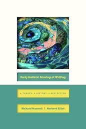 Early Holistic Scoring of Writing