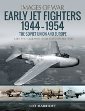 Early Jet Fighters, 19441954