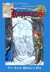 Early Winter s Orb (Epic Fantasy Adventure Series, Knightscares Book 3)