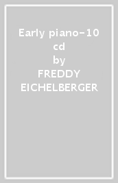 Early piano-10 cd