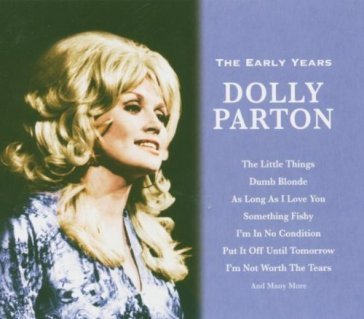 Early years - Dolly Parton