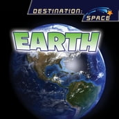 Earth, Destination Space