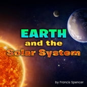 Earth and The Solar System
