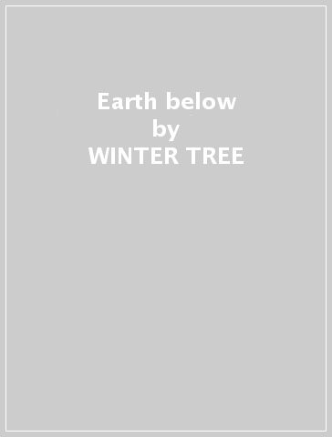 Earth below - WINTER TREE