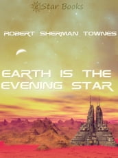 Earth is the Evening Star