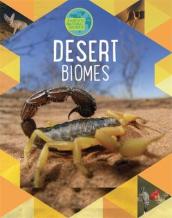 Earth s Natural Biomes: Deserts