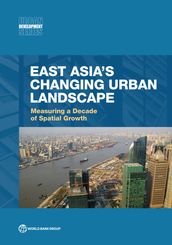 East Asia s Changing Urban Landscape
