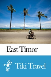 East Timor Travel Guide - Tiki Travel