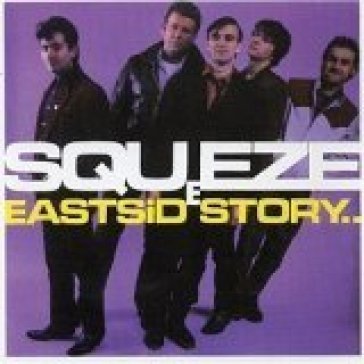 Eastside story -remast- - Squeeze