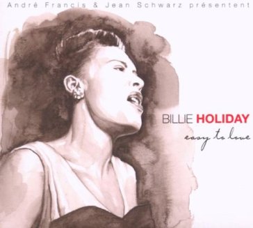 Easy to love - Billie Holiday