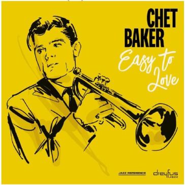 Easy to love (remaster) - Chet Baker