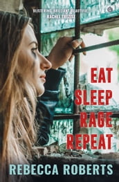 Eat. Sleep. Rage. Repeat.