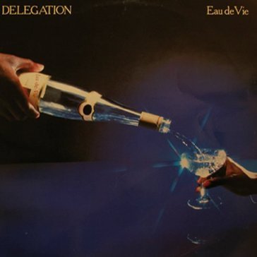 Eau de vie - expanded edition - DELEGATION