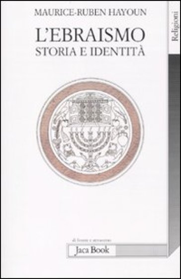 Ebraismo. Storia e identità (L') - Maurice-Ruben Hayoun