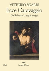 Ecce Caravaggio