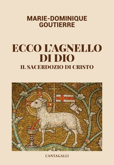 Ecco l'agnello di Dio - Marie-Dominique Goutierre