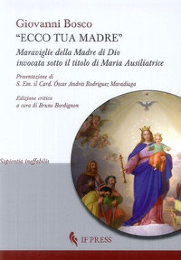 Ecco tua madre - Bosco Giovanni (san)