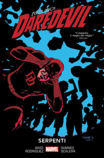 Ecco a voi... Daredevil. 6: Serpenti - Mark Waid - Chris Samnee