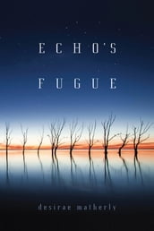 Echo s Fugue