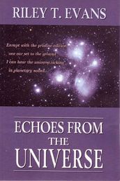 Echoes from the Universe