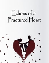 Echoes_of_a_Fractured_Heart